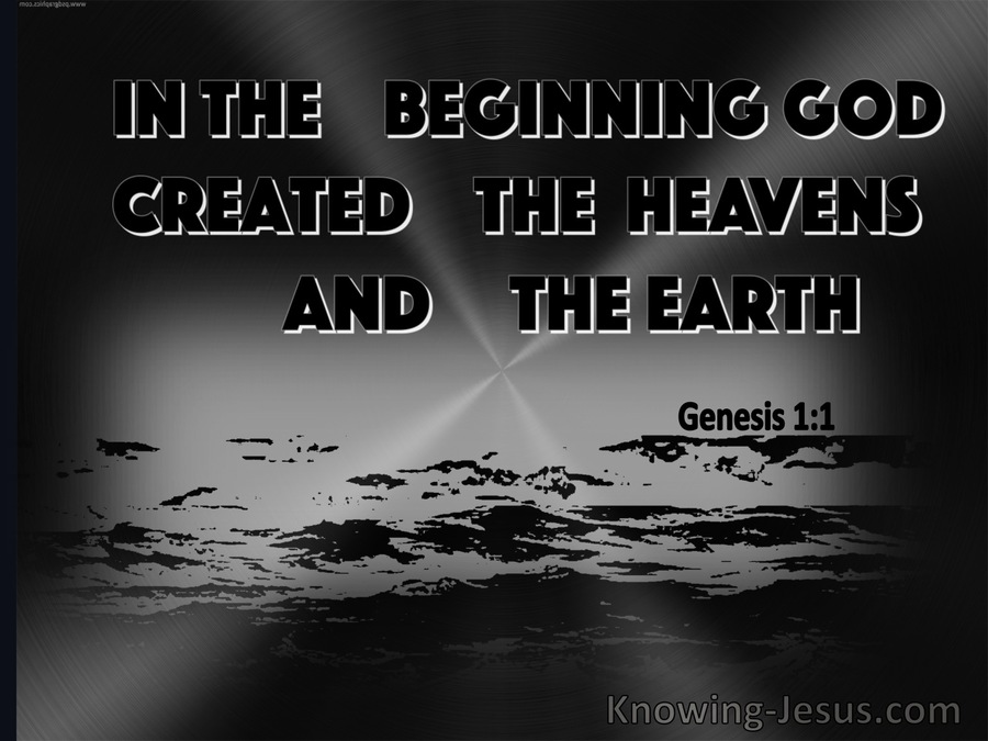 Genesis 1:1 In The Beginning God Created (gray) (black)